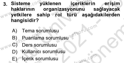 Öğrenme Yönetim Sistemleri Dersi 2021 - 2022 Yılı (Final) Dönem Sonu Sınavı 3. Soru