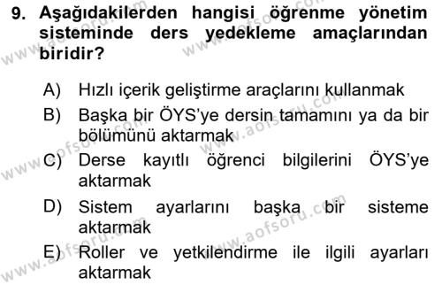 Öğrenme Yönetim Sistemleri Dersi 2021 - 2022 Yılı Yaz Okulu Sınavı 9. Soru