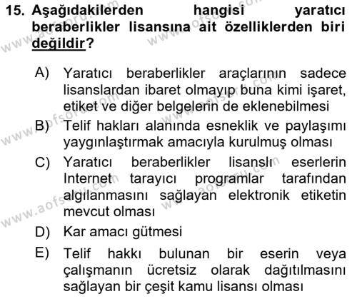 Web’de Telif Hakları ve Etik Dersi 2023 - 2024 Yılı (Final) Dönem Sonu Sınavı 15. Soru