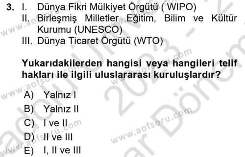 Web’de Telif Hakları ve Etik Dersi 2023 - 2024 Yılı (Final) Dönem Sonu Sınavı 3. Soru