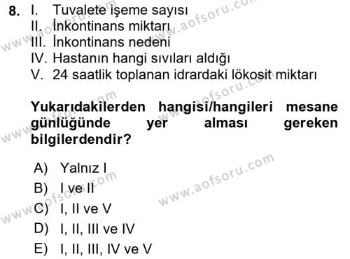 Yaşlılarda Görülebilecek Sorunlar Ve Bakım Hizmetleri Dersi 2023 - 2024 Yılı (Vize) Ara Sınavı 8. Soru