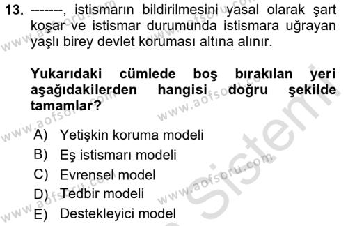 Psiko-Sosyal Rehabilitasyon Dersi 2023 - 2024 Yılı (Final) Dönem Sonu Sınavı 13. Soru