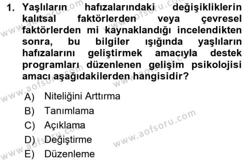 Yaşlı Psikolojisi Dersi 2019 - 2020 Yılı (Vize) Ara Sınavı 1. Soru