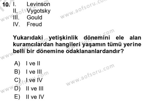 Yaşlı Psikolojisi Dersi 2019 - 2020 Yılı (Vize) Ara Sınavı 10. Soru