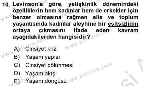 Yaşlı Psikolojisi Dersi 2021 - 2022 Yılı (Vize) Ara Sınavı 10. Soru