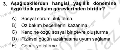 Yaşlı Psikolojisi Dersi 2021 - 2022 Yılı Yaz Okulu Sınavı 3. Soru