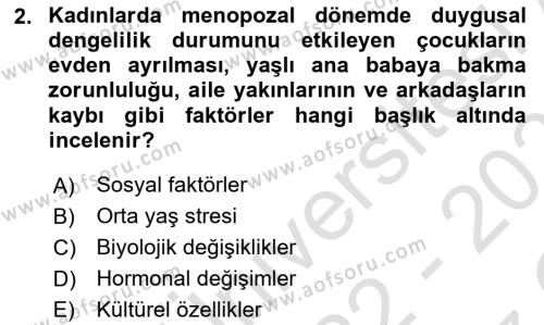 Yaşlı Psikolojisi Dersi 2022 - 2023 Yılı Yaz Okulu Sınavı 2. Soru