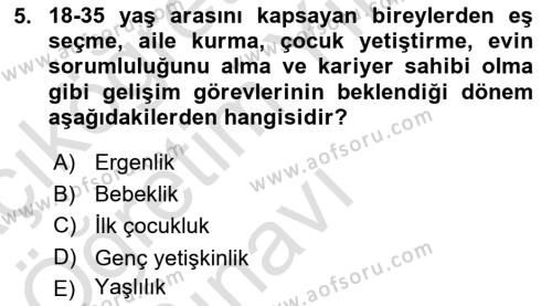 Yaşlı Psikolojisi Dersi 2022 - 2023 Yılı Yaz Okulu Sınavı 5. Soru