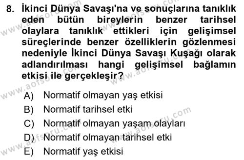 Yaşlı Psikolojisi Dersi 2022 - 2023 Yılı Yaz Okulu Sınavı 8. Soru