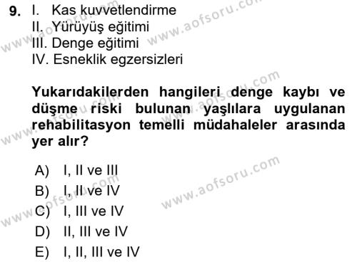 Fiziksel Rehabilitasyon Dersi 2022 - 2023 Yılı (Final) Dönem Sonu Sınavı 9. Soru