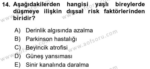 Fiziksel Rehabilitasyon Dersi 2022 - 2023 Yılı Yaz Okulu Sınavı 14. Soru