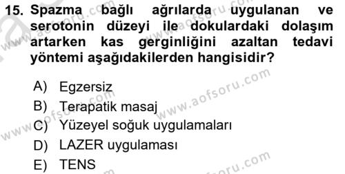 Fiziksel Rehabilitasyon Dersi 2023 - 2024 Yılı (Vize) Ara Sınavı 15. Soru