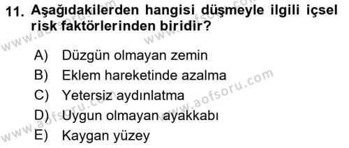 Fiziksel Rehabilitasyon Dersi 2023 - 2024 Yılı (Final) Dönem Sonu Sınavı 11. Soru