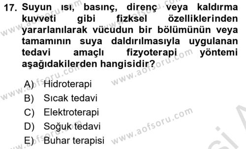 Fiziksel Rehabilitasyon Dersi 2023 - 2024 Yılı (Final) Dönem Sonu Sınavı 17. Soru