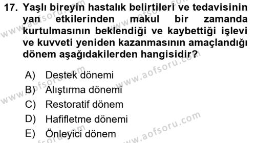 Fiziksel Rehabilitasyon Dersi 2023 - 2024 Yılı Yaz Okulu Sınavı 17. Soru