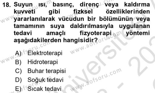 Fiziksel Rehabilitasyon Dersi 2023 - 2024 Yılı Yaz Okulu Sınavı 18. Soru