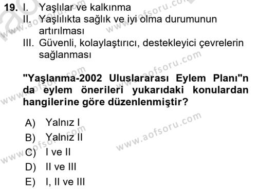 Temel Gerontoloji Dersi 2019 - 2020 Yılı (Final) Dönem Sonu Sınavı 19. Soru