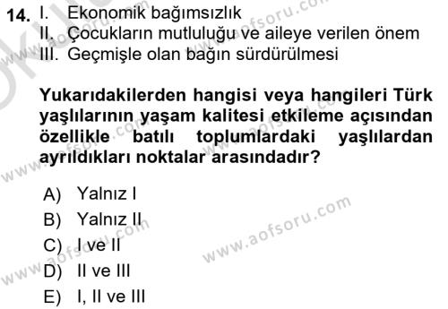 Temel Gerontoloji Dersi 2020 - 2021 Yılı Yaz Okulu Sınavı 14. Soru