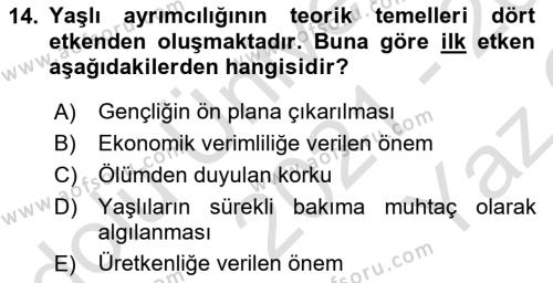 Temel Gerontoloji Dersi 2021 - 2022 Yılı Yaz Okulu Sınavı 14. Soru