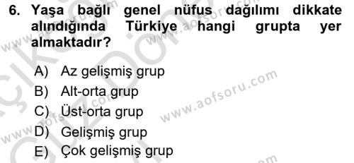 Temel Gerontoloji Dersi 2022 - 2023 Yılı (Vize) Ara Sınavı 6. Soru