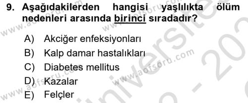 Temel Gerontoloji Dersi 2022 - 2023 Yılı Yaz Okulu Sınavı 9. Soru