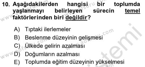 Temel Gerontoloji Dersi 2023 - 2024 Yılı (Vize) Ara Sınavı 10. Soru