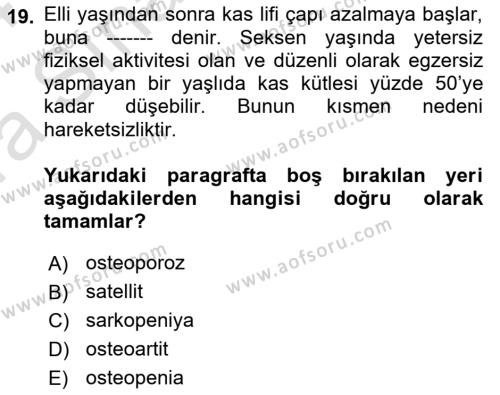 Temel Gerontoloji Dersi 2023 - 2024 Yılı (Vize) Ara Sınavı 19. Soru