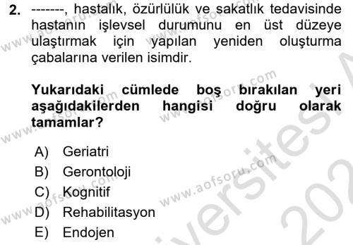 Temel Gerontoloji Dersi 2023 - 2024 Yılı (Vize) Ara Sınavı 2. Soru