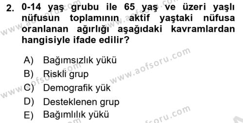 Temel Gerontoloji Dersi 2023 - 2024 Yılı (Final) Dönem Sonu Sınavı 2. Soru