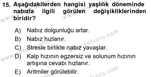 Yaşlı Bakımı İlke Ve Uygulamaları Dersi 2018 - 2019 Yılı 3 Ders Sınavı 15. Soru