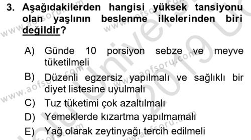 Yaşlı Bakımı İlke Ve Uygulamaları Dersi 2018 - 2019 Yılı 3 Ders Sınavı 3. Soru