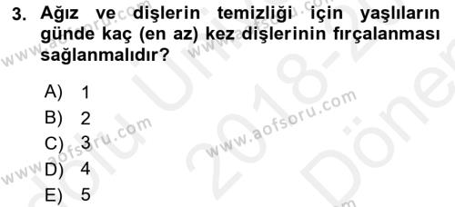 Yaşlı Bakımı İlke Ve Uygulamaları Dersi 2018 - 2019 Yılı (Final) Dönem Sonu Sınavı 3. Soru