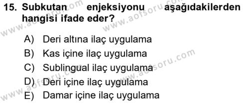 Yaşlı Bakımı İlke Ve Uygulamaları Dersi 2018 - 2019 Yılı Yaz Okulu Sınavı 15. Soru