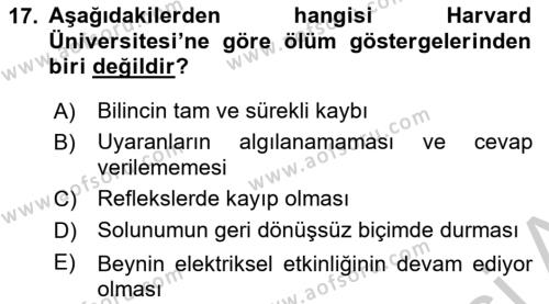 Yaşlı Bakımı İlke Ve Uygulamaları Dersi 2018 - 2019 Yılı Yaz Okulu Sınavı 17. Soru