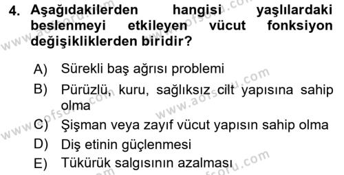 Yaşlı Bakımı İlke Ve Uygulamaları Dersi 2018 - 2019 Yılı Yaz Okulu Sınavı 4. Soru