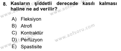 Yaşlı Bakımı İlke Ve Uygulamaları Dersi 2018 - 2019 Yılı Yaz Okulu Sınavı 8. Soru