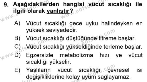 Yaşlı Bakımı İlke Ve Uygulamaları Dersi 2018 - 2019 Yılı Yaz Okulu Sınavı 9. Soru