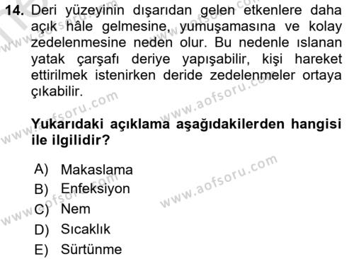 Yaşlı Bakımı İlke Ve Uygulamaları Dersi 2023 - 2024 Yılı (Vize) Ara Sınavı 14. Soru