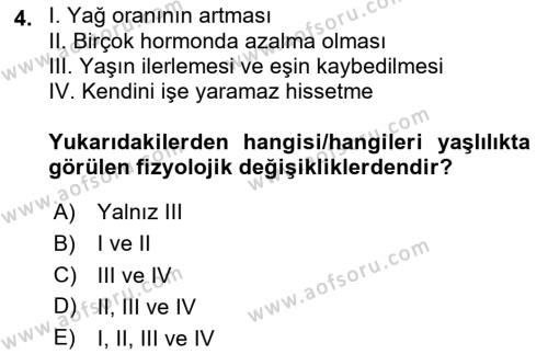 Yaşlı Bakımı İlke Ve Uygulamaları Dersi 2023 - 2024 Yılı (Vize) Ara Sınavı 4. Soru