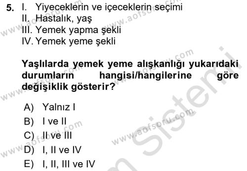 Yaşlı Bakımı İlke Ve Uygulamaları Dersi 2023 - 2024 Yılı (Vize) Ara Sınavı 5. Soru