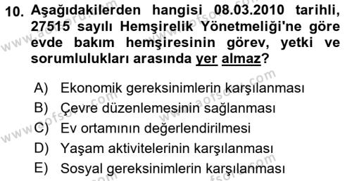 Evde Yaşlı Bakım Hizmetleri Dersi 2018 - 2019 Yılı 3 Ders Sınavı 10. Soru