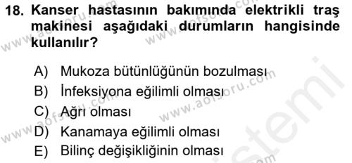 Evde Yaşlı Bakım Hizmetleri Dersi 2018 - 2019 Yılı (Final) Dönem Sonu Sınavı 18. Soru