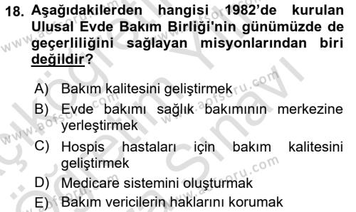 Evde Yaşlı Bakım Hizmetleri Dersi 2023 - 2024 Yılı (Vize) Ara Sınavı 18. Soru