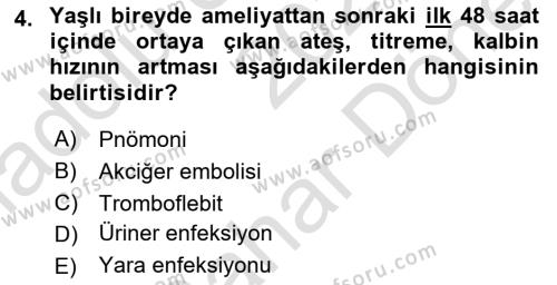 Evde Yaşlı Bakım Hizmetleri Dersi 2023 - 2024 Yılı (Final) Dönem Sonu Sınavı 4. Soru