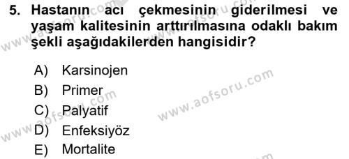 Evde Yaşlı Bakım Hizmetleri Dersi 2023 - 2024 Yılı (Final) Dönem Sonu Sınavı 5. Soru