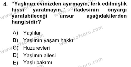 Yaşlılarda Çatışma Ve Stres Yönetimi 1 Dersi 2018 - 2019 Yılı (Vize) Ara Sınavı 4. Soru