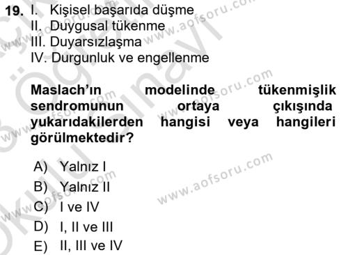 Yaşlılarda Çatışma Ve Stres Yönetimi 1 Dersi 2022 - 2023 Yılı Yaz Okulu Sınavı 19. Soru