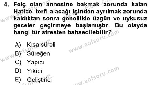 Yaşlılarda Çatışma Ve Stres Yönetimi 1 Dersi 2023 - 2024 Yılı (Vize) Ara Sınavı 4. Soru