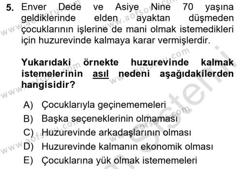 Yaşlılarda Çatışma Ve Stres Yönetimi 1 Dersi 2023 - 2024 Yılı (Vize) Ara Sınavı 5. Soru