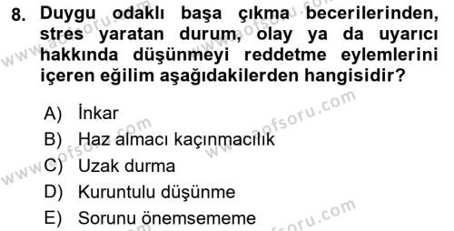 Yaşlılarda Çatışma Ve Stres Yönetimi 1 Dersi 2023 - 2024 Yılı (Vize) Ara Sınavı 8. Soru